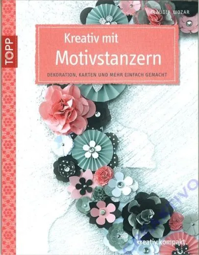 Topp 4142 - Kreativ mit Motivstanzern