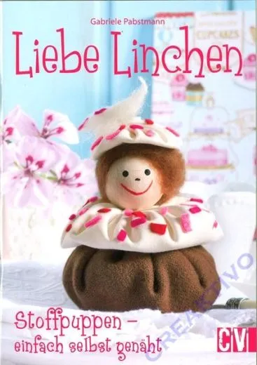 Liebe Linchen - Stoffpuppen - einfach selbst gen�ht