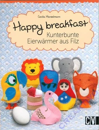 Happy breakfast - Kunterbunte Eierw�rmer aus Filz