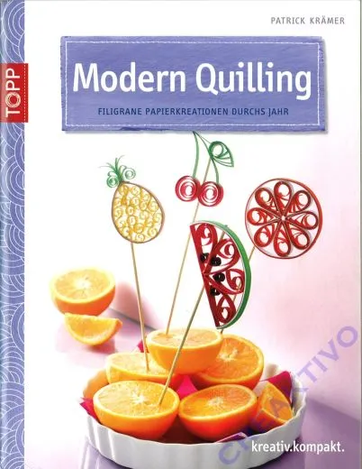 Topp 4148 - Modern Quillung - Filigrane Papierkreationen durchs Jahr