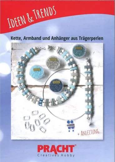 Pracht - Kette, Armband und Anh�nger aus Tr�gerperlen (Download)