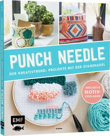 PUNCH NEEDLE DER KREATIVTREND: PROJEKTE MIT DER STANZNADEL