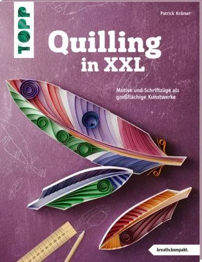 Quilling in XXL