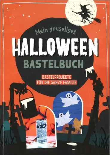 Mein gruseliges Halloween-Bastelbuch