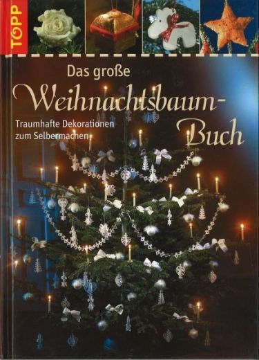 Topp 5233 - Das große Weihnachtsbaum-Buch