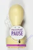 Stempel mach mal Pause