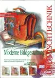 Moderne Bildgestaltung und Mischtechnik