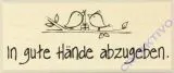 Stempel in gute H�nde abzugeben (Restbestand)