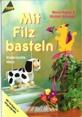 Topp 2322 - Mit Filz basteln
