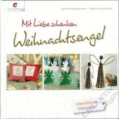 Mit Liebe schenken - Weihnachtsengel