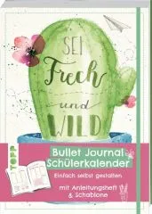 Bullet Journal Sch�lerkalender – Sei frech