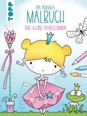 Pia Pedevilla Malbuch - Für kleine Prinzessinnen