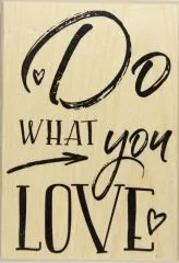 Butterer Stempel Do WHAT you LOVE