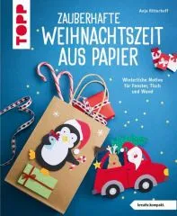 Zauberhafte Weihnachtszeit aus Papier