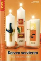 Topp 3656 - Kerzen verzieren - Ideen f�r kirchliche Anl�sse