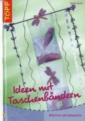 Topp 3344 - Ideen mit Taschenb�ndern